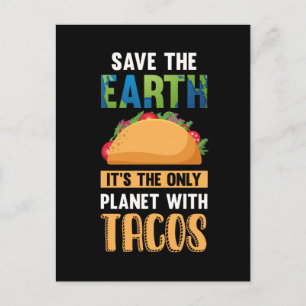 Carte Postale Amateur de tacos drôle Jour de la Terre Monde Envi