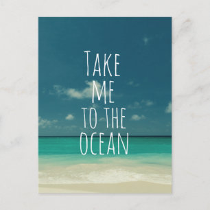 Carte Postale Amenez-moi à la citation Ocean