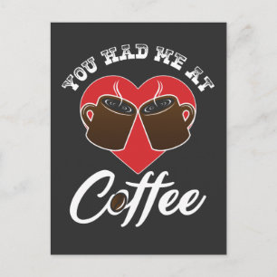 Carte Postale Amoureux de café - Vous m'avez eu au café