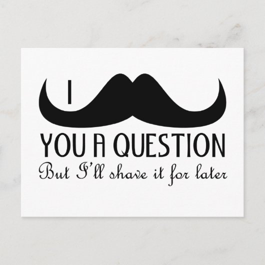 Carte Postale Amusement cool Je vous moustache une question Noir (Devant)