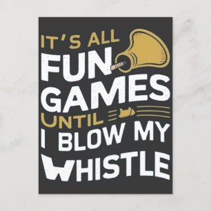 Carte Postale Amusement et Jeux Arbitre Whistle Citations Design