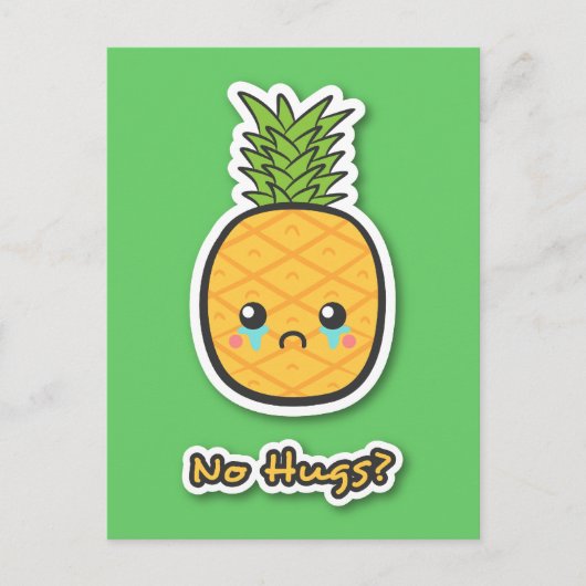 Carte Postale Ananas triste qui n'a pas de câlins (Devant)