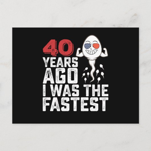 Carte Postale Anniversaire il y a 40 ans J'étais le plus rapide (Devant)