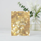 Carte Postale Appelez-le un plan - Gold Inspirational Quote (Debout devant)
