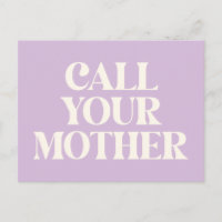 Appelez votre mère Drôle Maman Citation en Lavende