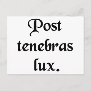 Carte Postale Après l'obscurité, la lumière.