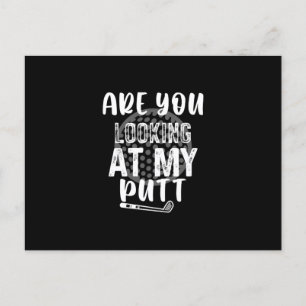 Carte Postale Are You Looking At My Putt