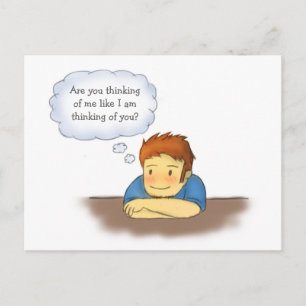 Carte Postale Are You Thinking of Me, Guy Thinking of Girl
