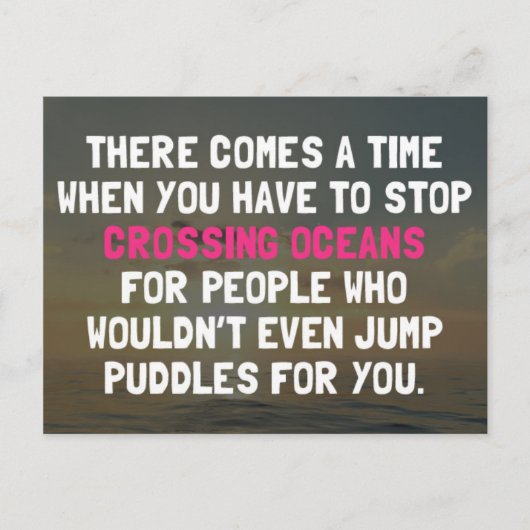 Carte Postale Arrêter de traverser la citation Oceans (Devant)