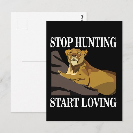 Carte Postale Arrêtez de chasser, commencez à aimer Lion (Devant / Derrière)
