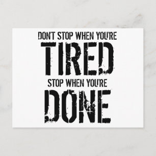 Carte Postale Arrêtez quand vous avez terminé