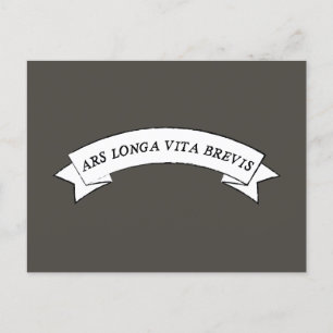 Carte Postale ARS LONGA VITA BREVIS - L'art est long et la vie e