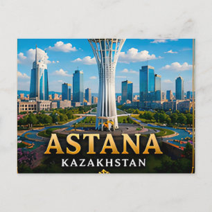 Carte Postale Astana Kazakhstan Capitale Moderne de la Steppe 📍