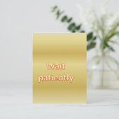 Carte Postale Attendez patiemment (Debout devant)