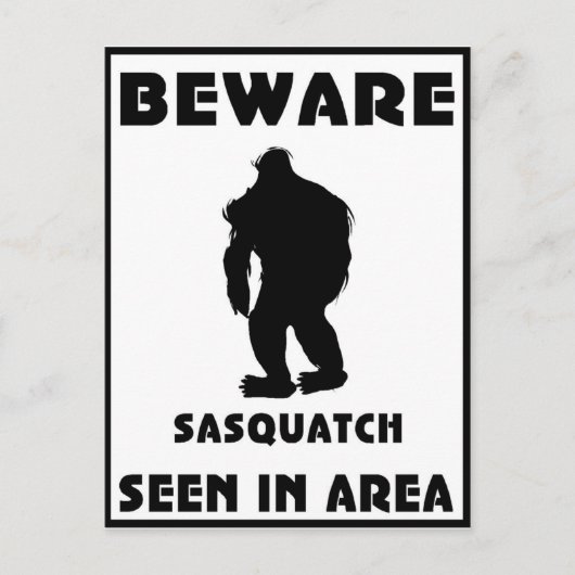 Carte Postale Attention à l'affiche Sasquatch (Devant)