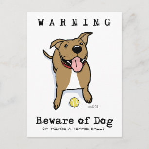 Carte Postale Attention au chien (si vous êtes un ballon de tenn