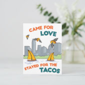 Carte Postale ATX : Venu pour l'amour / Resté pour les Tacos (Debout devant)