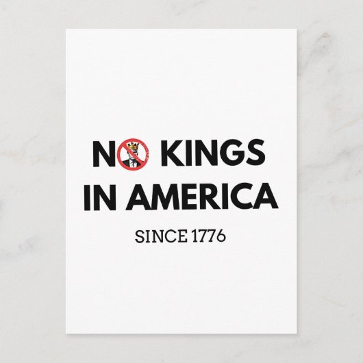 Carte Postale Aucun roi en Amérique depuis 1776 (Devant)
