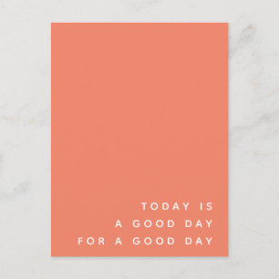 Carte Postale Aujourd'hui est un bon jour   Citation moderne ten