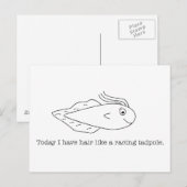 Carte Postale Aujourd'hui j'ai des cheveux comme un têtard de co (Devant / Derrière)