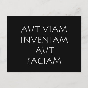 Carte Postale Aut viam inveniam aut faciam