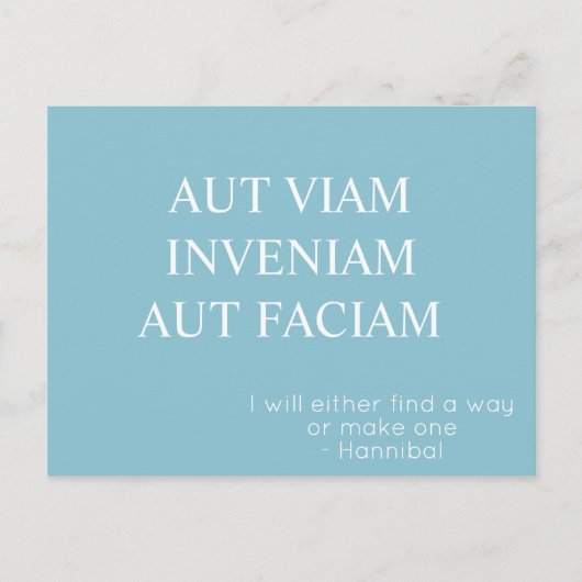 Carte postale Aut Viam Inveniam Aut Faciam - Turqu (Devant)