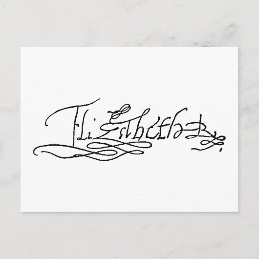 Carte Postale Autographe de la reine Elizabeth I d'Angleterre (Devant)