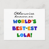 Carte Postale Autrement connu comme les meilleurs cadeaux Lola (Devant)