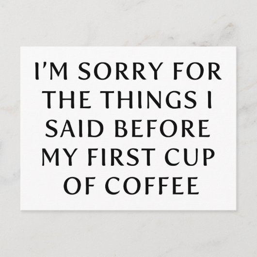 Carte Postale Avant ma première coupe de café (Devant)