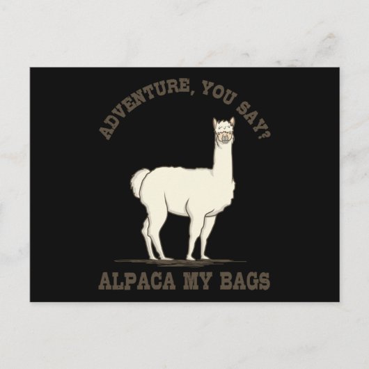 Carte Postale AVENTURE VOUS DITES ALPACA MES BAGAGES Drôle de Ra (Devant)