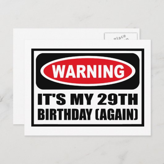 Carte Postale Avertissement C'EST MON 29E ANNIVERSAIRE (ENCORE U (Devant / Derrière)