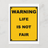 Carte Postale Avertissement ~ La Vie N'Est Pas Juste ~ Signal D' (Devant)