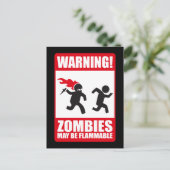 Carte Postale AVERTISSEMENT : Les zombies sont inflammables (Debout devant)