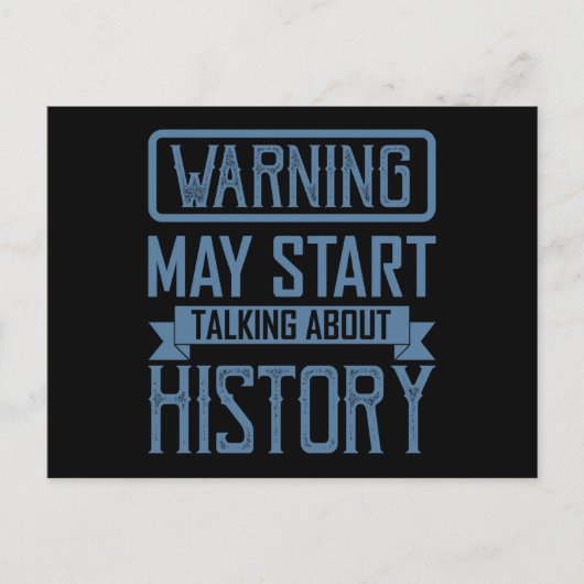 CARTE POSTALE AVERTISSEMENT PEUT COMMENCER À PARLER D'HISTOIRE E (Devant)
