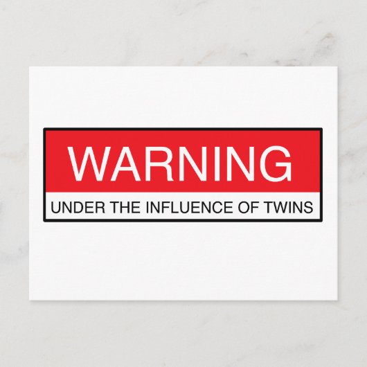 Carte Postale Avertissement Sous L'Influence Des Jumeaux (Devant)