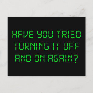 Carte Postale Avez-Vous Essayé De L'Éteindre Et De Le Redémarrer
