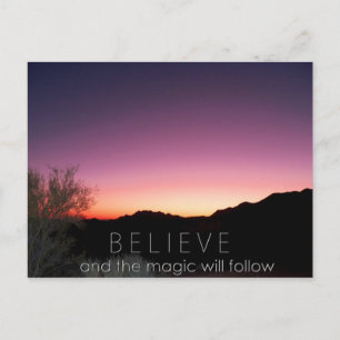 Carte Postale B E L I E V E et la magie suivra