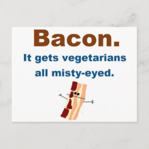 Carte Postale Bacon obtient végétariens méchant yeux