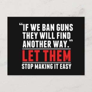 Carte Postale Ban Guns - Soutien à la réforme des armes à feu