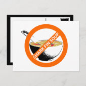 CARTE POSTALE BAN SHARK FIN SOUP (Devant / Derrière)