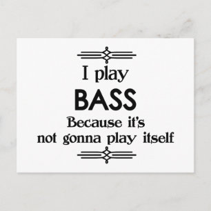 Carte Postale Bass - Play Itself Funny Deco Music