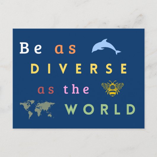 Carte Postale Be as diverse as the world (Devant)