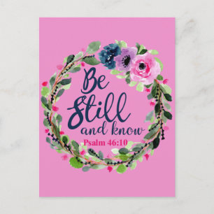 Carte Postale Be Still And Know Pink Floral Bible Vers