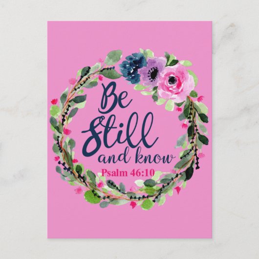 Carte Postale Be Still And Know Pink Floral Bible Vers (Devant)