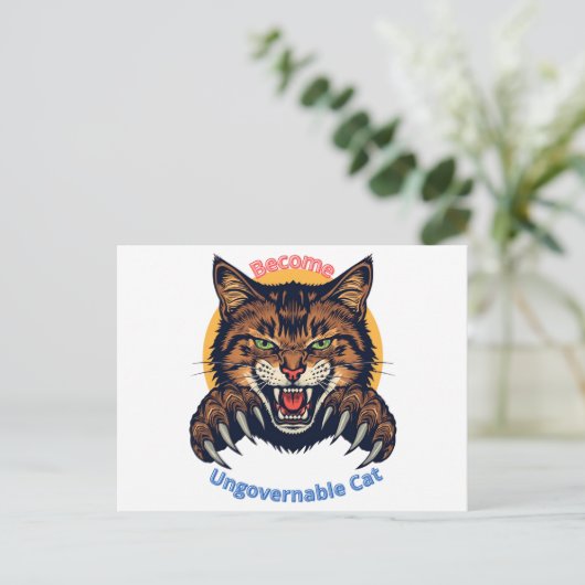 Carte Postale Become Ungovernable Cat (Debout devant)