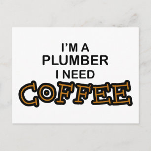 Carte Postale Besoin de café - plombier