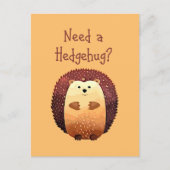 Carte Postale Besoin d'un hérisson hérisson mignon pour un anima (Devant)