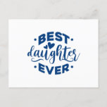 Carte Postale Best Daughter<br><div class="desc">Meilleur Ever. C'est le poison parfait. Choose your size and color below then BUY IT NOW to place your order. Follow our Store for more Designs Thank you =)</div>