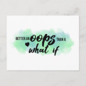 Carte postale "Better an Oops" (Devant)