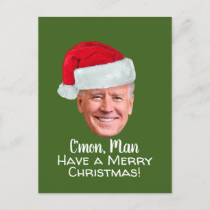 Carte Postale Biden Harris - Joe Santa Hat - C'mon Man